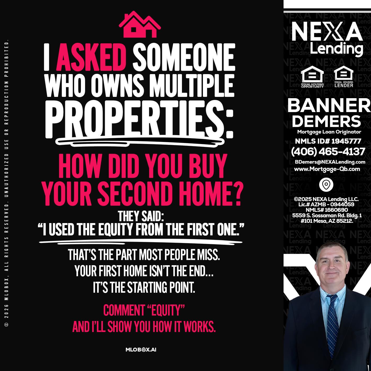 I ASKED SOMEONE - Banner DeMers -Mortgage Loan Originator