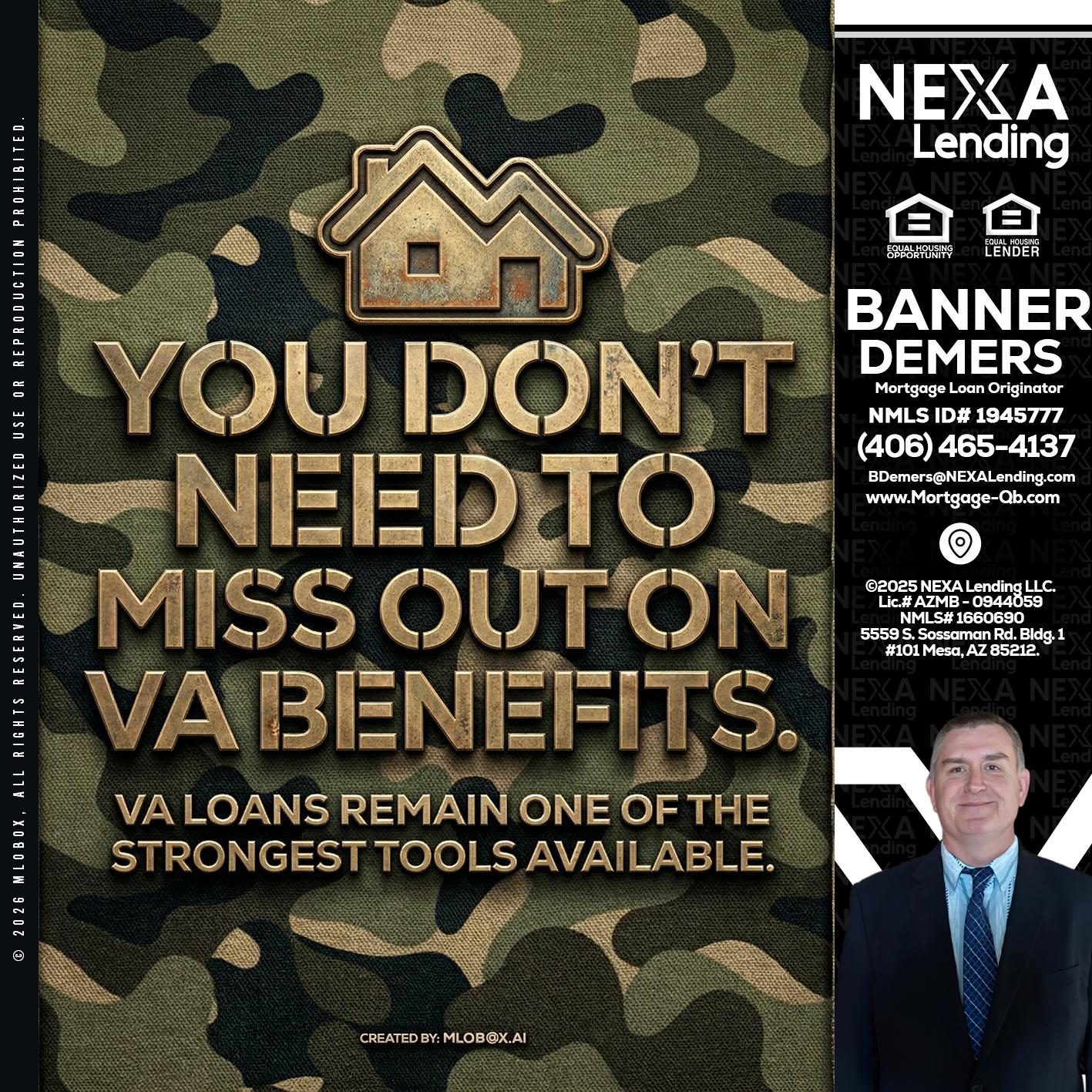you don't need - Banner DeMers -Mortgage Loan Originator